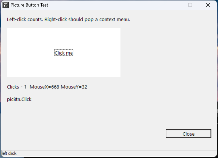 A large picture button labelled 'Click me', with a readout 'Clicks - 1  MouseX=668 MouseY=32'.